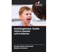 Anchiloglossia: Guida clinica basata sull'evidenza