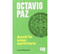 Anch'io sono scrittura. L'autobiografia