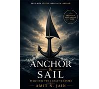 Anchor & Sail: Resilience For The Chaotic Center