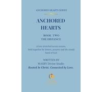 Anchored Hearts: Book Two: The Distance