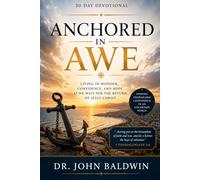 Anchored in Awe: Rediscovering Joy, Confidence, and Holy Perspective through Intentional Thanksgiving