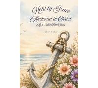 Anchored in Christ: An 8-Week Bible Study