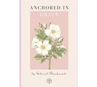 Anchored in Grace