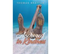 Anchored in Kindness: Who is Jesus?