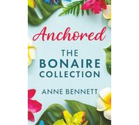 Anchored: The Bonaire Collection