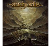 Anchorite - Further From Eternity
