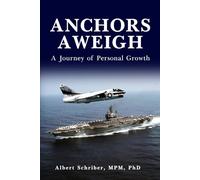 Anchors Aweigh: A Journey Of Personal Growth