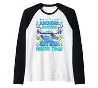 Anchors Aweigh - Maglietta divertente per compleanno in crociera Maglia con Maniche Raglan