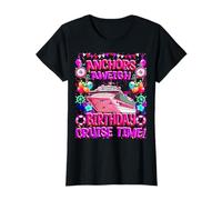 Anchors Aweigh - Maglietta divertente per compleanno in crociera Maglietta