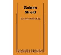 Anchuli Felicia King Golden Shield (Tascabile)