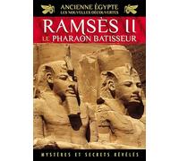 Ancienne Egypte, Ramses II-Les Nouvelles découvertes-Vol. 2 : Le Pharaon bâtisseur