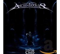 Ancient Bards Soulless child (CD)
