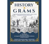 Ancient Civilizations: A Student Workbook: Cross-Curricular History & Grammar Mastery (Grade 6)