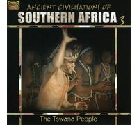 Ancient Civilizations of Southern Africa - Ancient Civilizations of Southern Africa Vol. 3