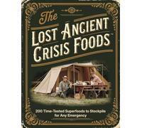 Peter P. Fusco Ancient Crisis Foods; 200 Time-Tested Superfoods to S (Tascabile)