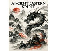 Ancient Eastern Spirit Notebook: Graph Paper Journal Inspired by Asian Dragons, Mythology, Art and Mindful Writing
