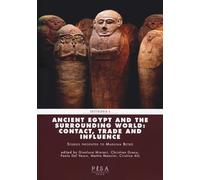 Ancient Egypt and the surrounding world: contact, trade, and influence