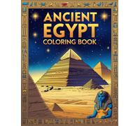 Ancient Egypt Coloring Book: 50 Enchanting Designs for All Ages