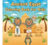 Ancient Egypt Coloring Book for Kids: A Kids Activity Book Featuring 24 Egyptian Gods, Pharaohs, Sarcophagi, and Ancient Statues for Boys and Girls