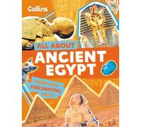 Ancient Egypt: Discover fascinating facts about ancient past history