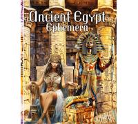 Ancient Egypt Ephemera: High Quality Images For Paper Crafts, Scrapbooking, Mixed Media, Junk Journals, Decorative Art, Artist Trading Cards, and More.