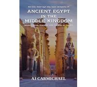 Ancient Egypt in the Middle Kingdom