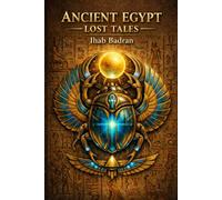 Ancient Egypt Lost Tales