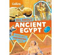 Ancient Egypt: Discover fascinating facts about ancient past history
