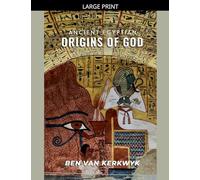 Ancient Egyptian Origins of God: 2