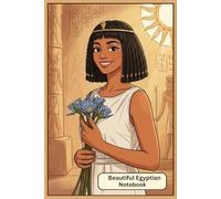 Ancient Egyptian Princess Journal: Beautiful Egyptian Lined Notebook | 6x9 Inches, 110 Pages | Perfect Gift for History Lovers & Ancient Egypt Enthusiasts