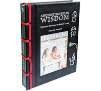Ancient Egyptian Wisdom: Pharaonic Teachings for Modern Living
