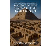 Ancient Egypt's Forgotten Labyrinth: 6