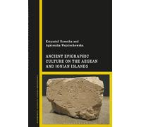 Ancient Epigraphic Culture on the Aegean and Ionian Islands