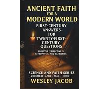 ANCIENT FAITH FOR A MODERN WORLD: VOLUME TWO