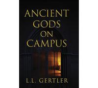 Ancient Gods on Campus