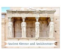 Ancient Greece and Architecture (Wall Calendar 2027 DIN A3 landscape), CALVENDO