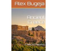 Ancient Greece: Cradle of Civiliazation