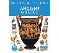 Ancient Greece: DK Eyewitness