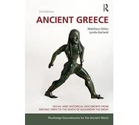 Ancient Greece: Social and Historical Documents from Archaic Times to the Death of Alexander the Great