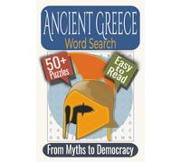 Ancient Greece Word Search Puzzle Book: Puzzles Featuring Architecture, Mythology, Daily Life