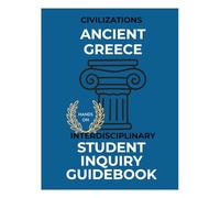Ancient Greece Workbook: Interactive History Activities, Maps, Myths, Art, and Writing Prompts for Upper Elementary & Middle School