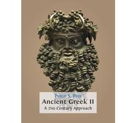 Ancient Greek II: A 21st-Century Approach
