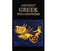 Ancient Greek Philosophers (Copertina rigida) Leather-bound Classics