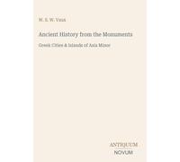 Ancient History from the Monuments: Gr ities & Islands of Asia Minor