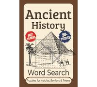 Ancient History Word Search Puzzle Book: Word Searches with Easy-to-Read Print Featuring Ancient History, Famous Rulers, Mythology, and More | 6x9 ... for Vacations, Holidays, and Relaxing Time