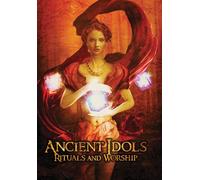 Ancient Idols: Rituals and Worship (DVD) Franky Ma Nick Pope Patrice Chapman