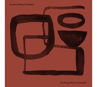 Ancient Infinity Orchestra It's Always About Liberation (CD)