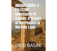 ANCIENT ISRAEL & PALESTINE: Inheritance of Canaan: A History of the Peoples of the Holy Land: 16