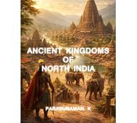 Ancient Kingdoms Of North India