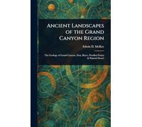 Ancient Landscapes of the Grand Canyon Region